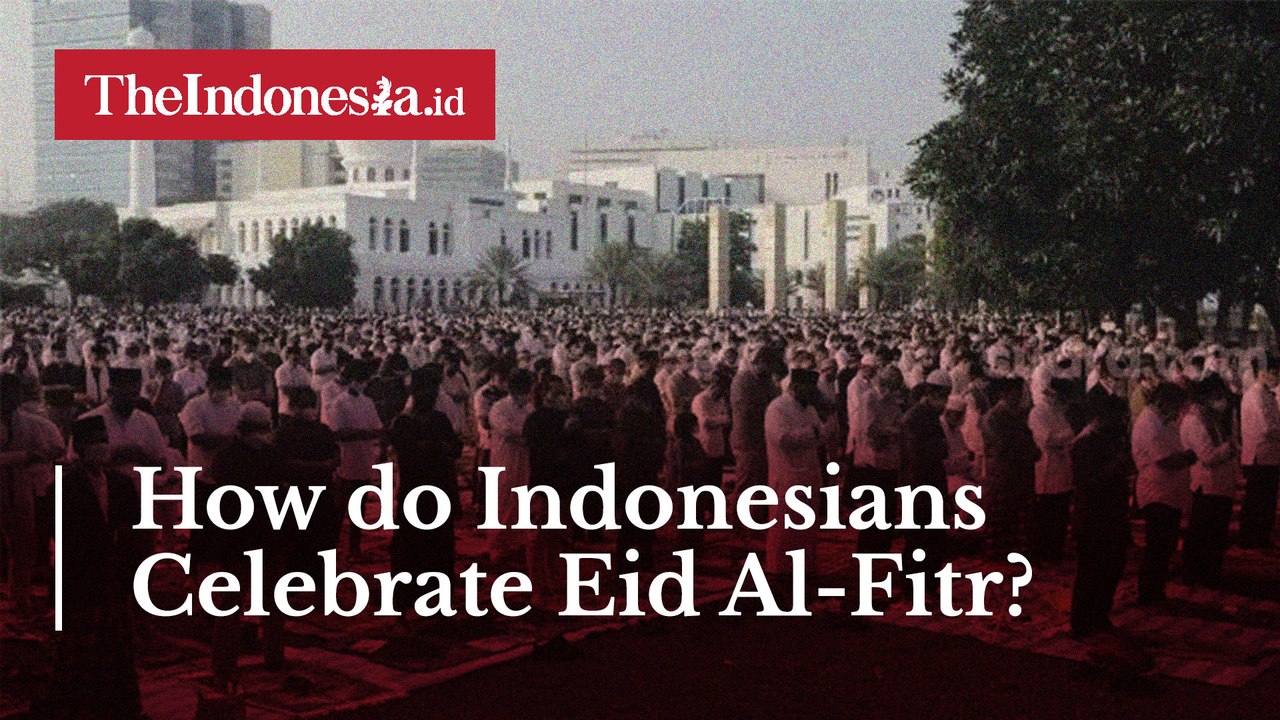 How do Indonesians Celebrate Eid Al-Fitr?