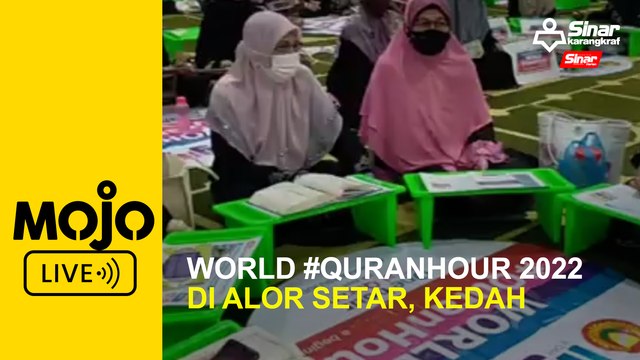 World #QuranHour 2022 di Alor Setar Kedah
