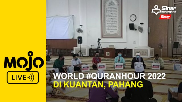 World #QuranHour 2022 di Kuantan, Pahang