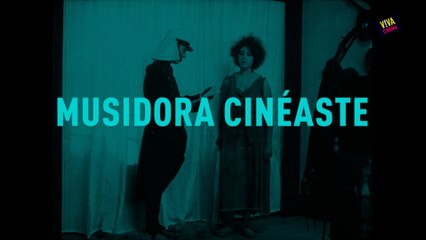 Viva cinéma - Musidora cinéaste