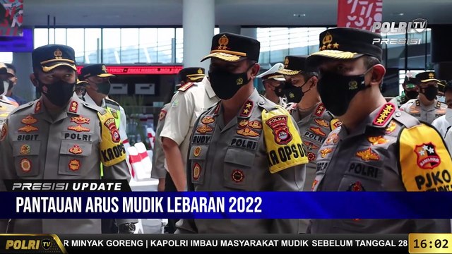 PRESISI UPDATE 16.00 WIB : Tinjau Pelabuhan Merak, Kapolri Apresiasi Masyarakat yang Mudik Lebih Awal