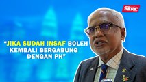 SINAR PM: 'Jika sudah insaf boleh kembali bergabung dengan PH’- Mahfuz