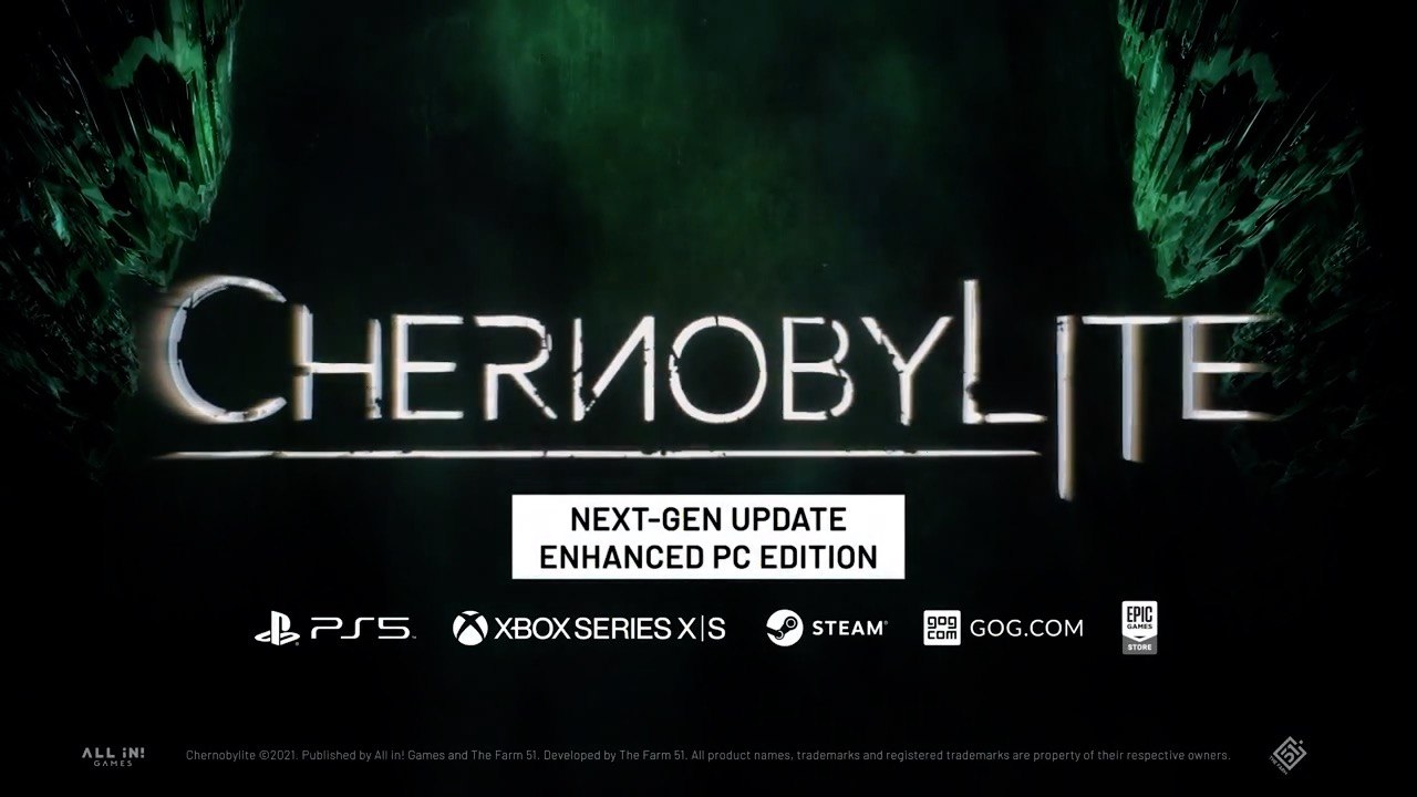 Chernobylite - Official Next-Gen and Enhanced Edition Launch Trailer
