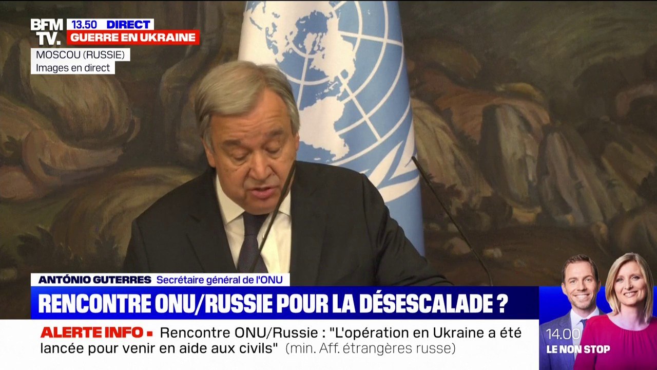Selon Antonio Guterres, secrétaire général de l'ONU, "Il y a deux positions différentes sur la situation" en Ukraine
