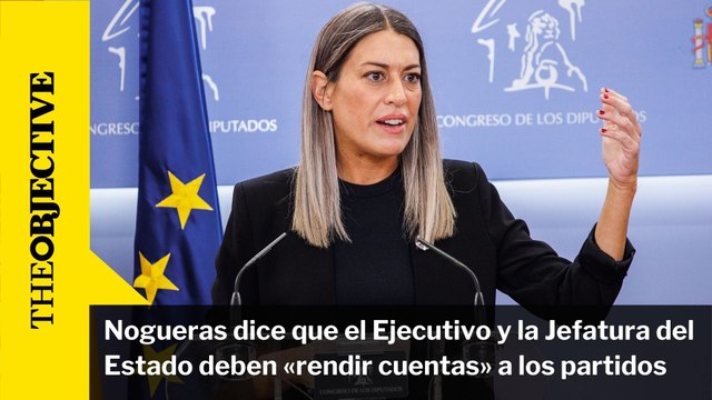 Nogueras dice que el Ejecutivo y la Jefatura del Estado deben «rendir cuentas» a los partidos