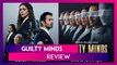 Guilty Minds Review: Shriya Pilgaonkar’s Court Drama Featuring On Amazon Prime Is Entertaining