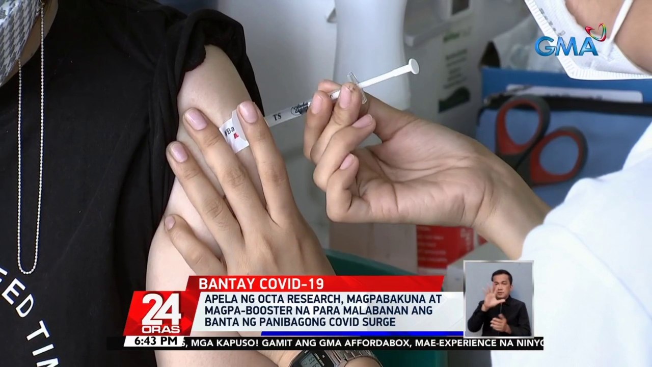 Apela ng OCTA Research, magpabakuna at magpa-booster na para malabanan ang banta ng panibagong COVID surge | 24 Oras