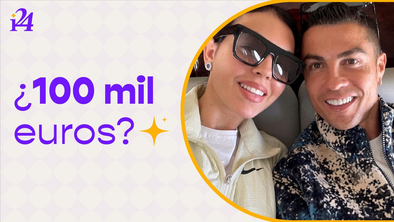 100 mil euros: La cantidad que le da Cristiano a Georgina