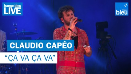 Claudio Capéo "Ça va ça va" - France Bleu Live