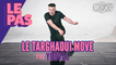Le Pas : le tuto du pas "Targhaoui Move " par Youval