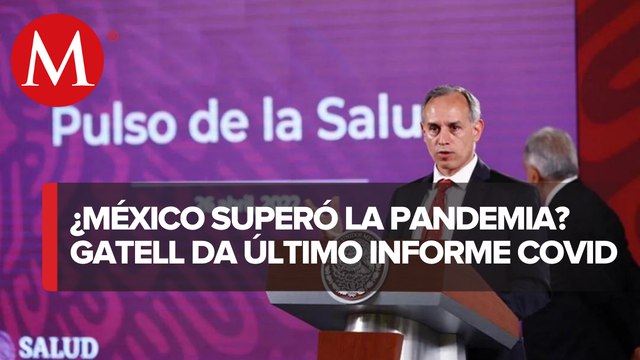 López-Gatell da último informe sobre covid-19 en La Mañanera