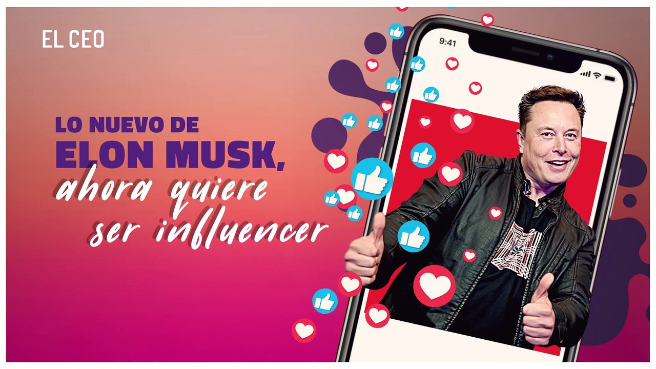 Elon Musk buscó ser 'influencer' antes de compr...