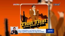 Psy, maglalabas ng bagong album; Suga ng BTS, kasama sa mga ka-collab | Saksi