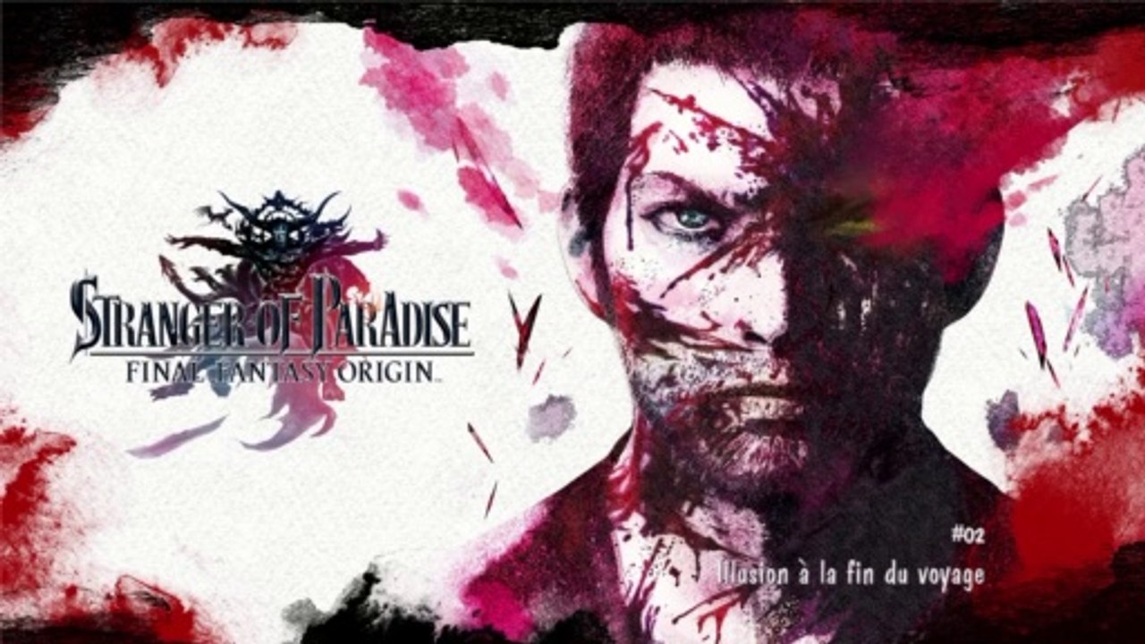 Stranger of Paradise Final Fantasy Origin (02-20) - Illusion à la fin du voyage