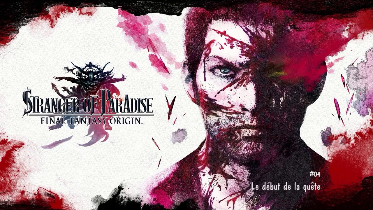 Stranger of Paradise Final Fantasy Origin (04-20) - Le début de la quête