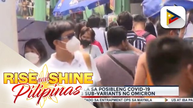 OCTA, nagbabala sa posibleng COVID-19 surge dahil sa 3 sub-variants ng Omicron