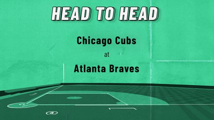 Chicago Cubs At Atlanta Braves: Moneyline, April 26, 2022