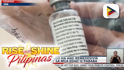 US FDA, aprubado na ang remdesivir bilang gamot sa mga edad 12 pababa