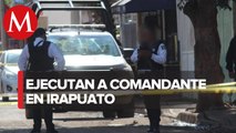 Matan en Irapuato a comandante de policía municipal