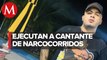 Asesinan a cantante de corridos en Colima