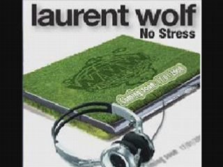 Laurent Wolf - No stress
