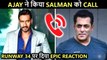 Salman Khan Gives Epic Reaction After A Phone Call With Ajay Devgn On Runway 34 Eid Release