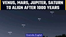 Venus, Mars, Jupiter, Saturn align in straight line this week after 1000 years | OneIndia News