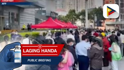 Konsulada ng Pilipinas sa Shanghai, patuloy ang assistance sa mga Pilipinong apektado ng COVID-19 surge