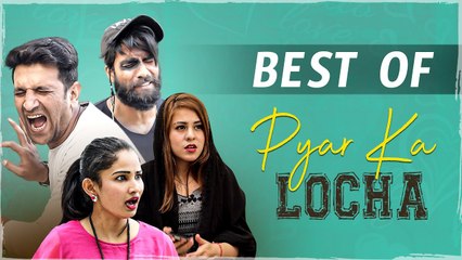 Best Of Kiraak Hyderabadiz | Pyar Ka Locha