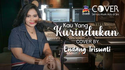 Kau Yang Ku Rindukan - Maxie Mamiri (Cover By Endang Triswati)