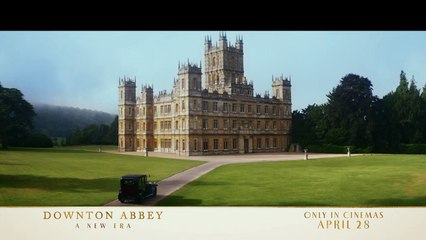 Downton Abbey: A New Era | TV Spot - Grandeur