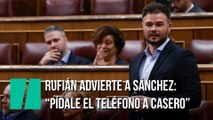 Rufián, a Sánchez: 
