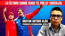 Dictadura Nicolás Maduro: Arturo Alba (NTN24) desvela lo último sobre Hugo 'El Pollo' Carvajal