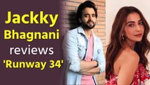 Jackky Bhagnani reviews girlfriend Rakul Preet's film 'Runway 34'
