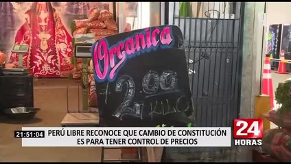 Perú Libre reconoce que cambio de Constitución es para tener control de precios