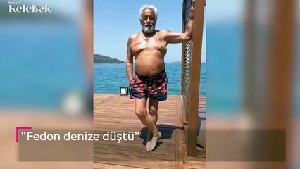 Fedon denize düştü