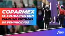 Nos solidarizamos con las familias de mujeres asesinadas: Coparmex