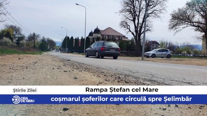 Știrile zilei la Sibiu - Rampa Ștefan cel Mare, coșmarul șoferilor care circulă spre Șelimbăr, Șoferul care aproape a lovit o fetiță pe trecere în Cisnădie a rămas fără permis şi Încep lucrările de modernizare a podului peste Cibin pe Șoseaua Alba Iulia