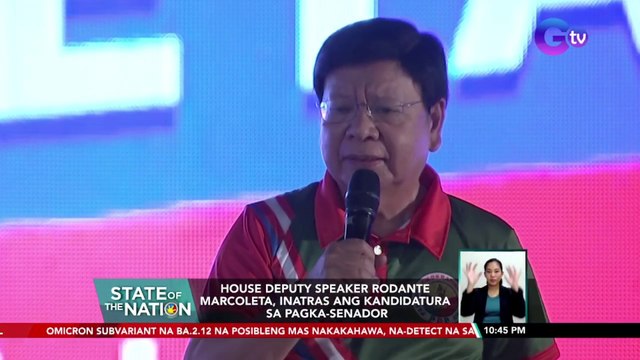 House Deputy Speaker Rodante Marcoleta, inatras ang kandidatura sa pagka-senador | SONA
