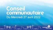 Conseil de la Communauté Urbaine de Dunkerque du Mercredi 27 Avril 2022 (Replay)