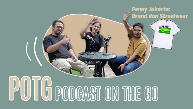 POTG Spesial Ramadhan: Penny Jakarta, Antara Vans, Brand dan Streetwear