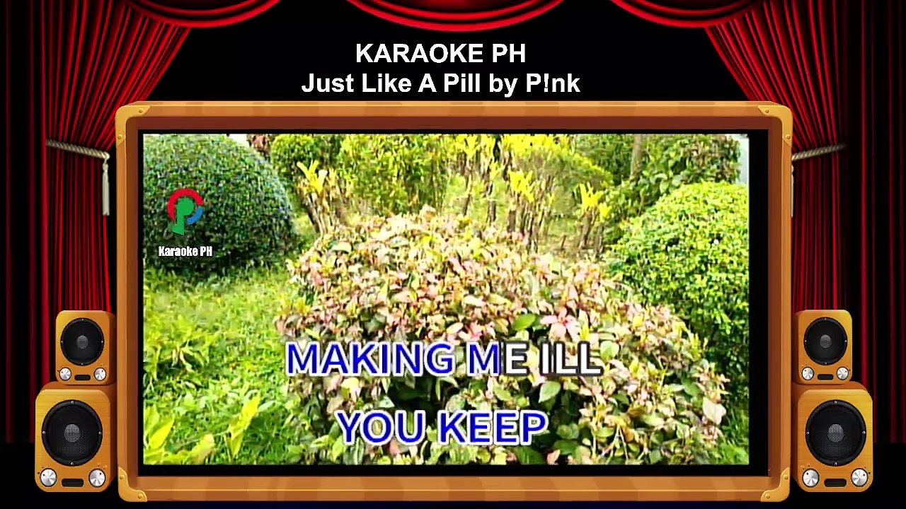 Pink Just Like A Pill Karaoke PH