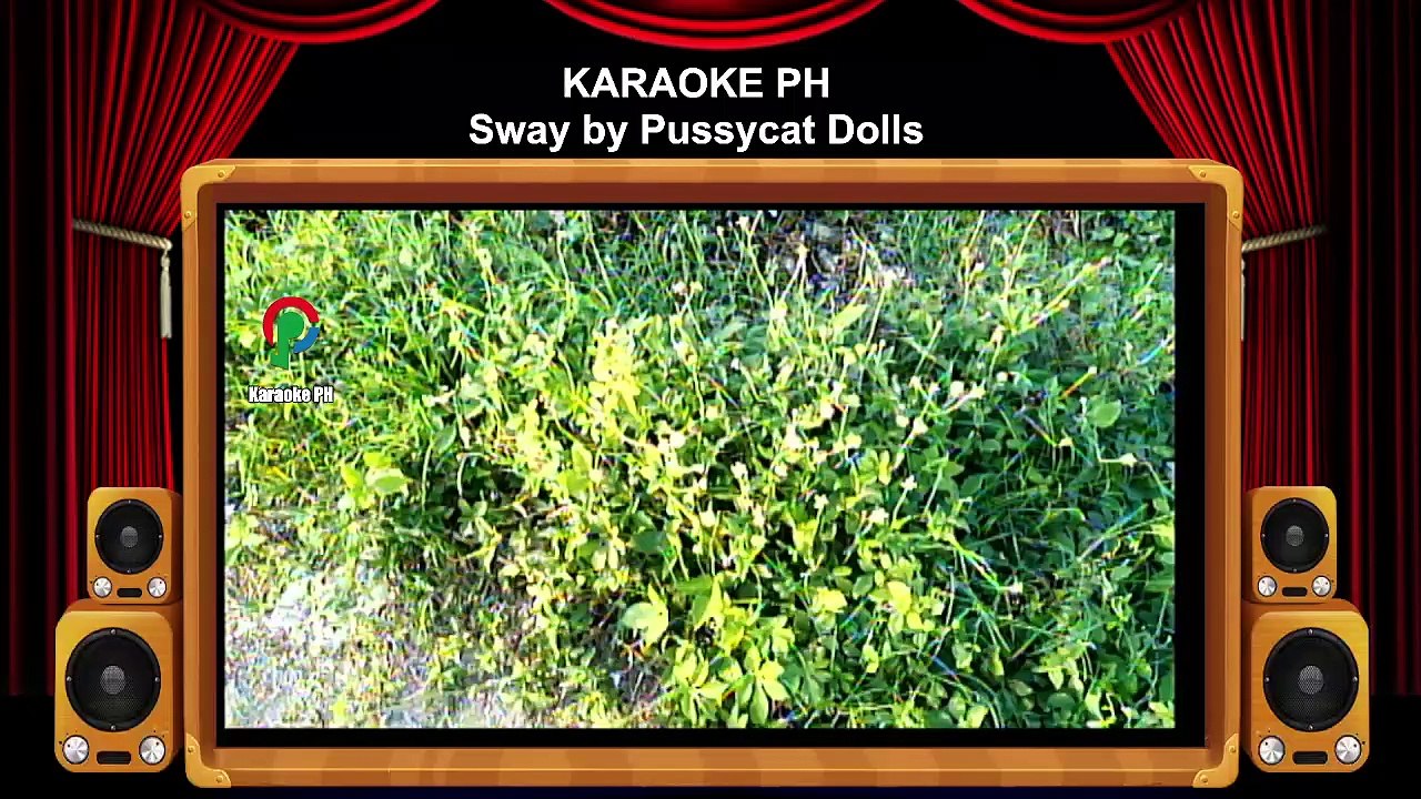 Pussycat Dolls Sway Karaoke PH