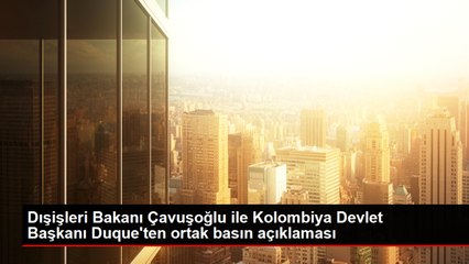 Dışişleri Bakanı Çavuşoğlu, Kolombiya Devlet Başkanı Marquez ile bir araya geldi