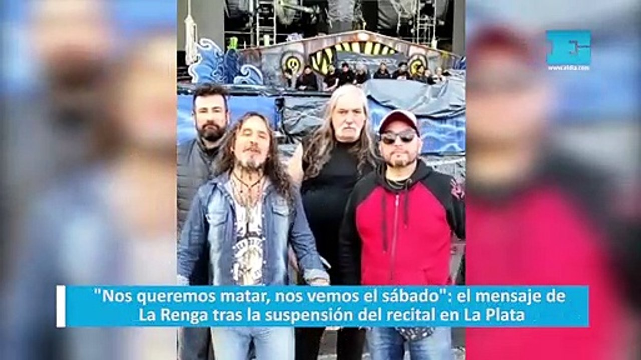 "Nos queremos matar, nos vemos el sábado": el mensaje de La Renga tras la suspensión del recital en La Plata