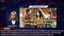 The Bold and the Beautiful Spoilers: Tuesday, April 26 Recap – Steffy Sobs Over Finn – Taylor  - 1br