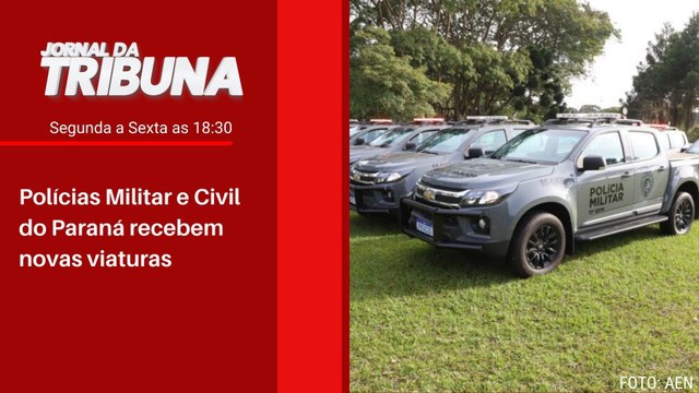 Polícias Militar e Civil do Paraná recebem novas viaturas