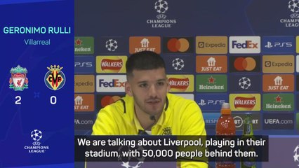 Villarreal keeper Rulli defiant after Liverpool defeat
