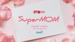 Regal Studio Presents: SuperMOM | Teaser