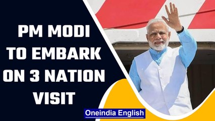 PM Modi to embark on 3 nation visit in the first week of May | Oneindia News